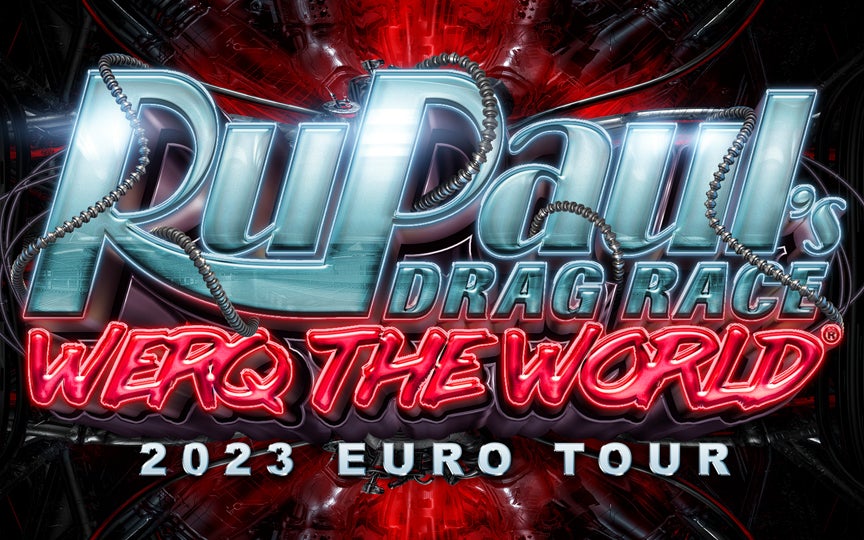 More Info for RuPaul’s Drag Race Werq The World Tour 2023